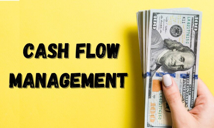 Cash Flow Management
