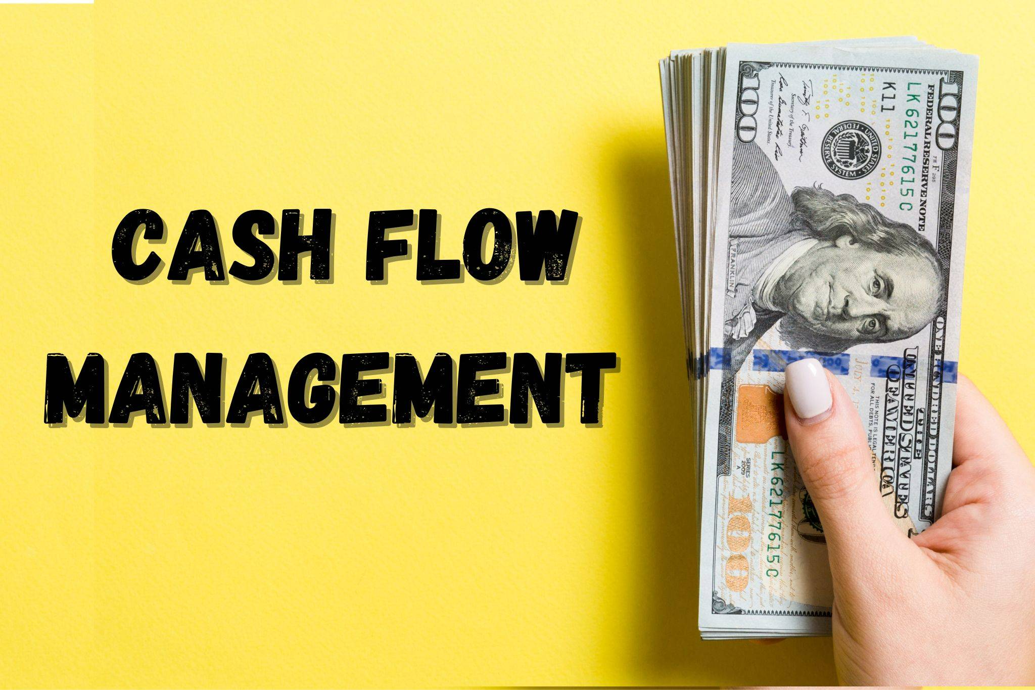 Cash Flow Management