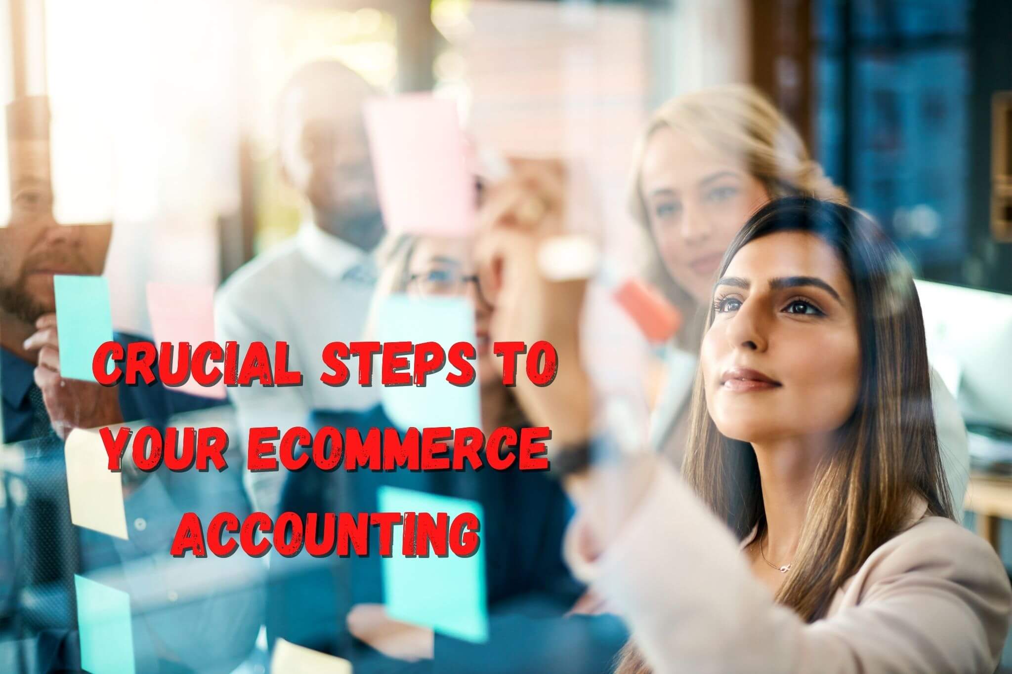 Crucial to Ecom Accounting